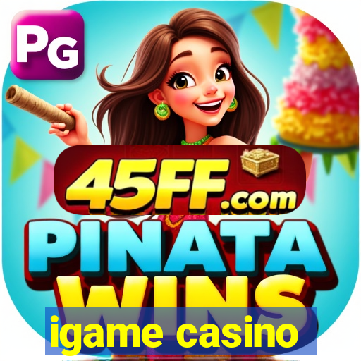 igame casino